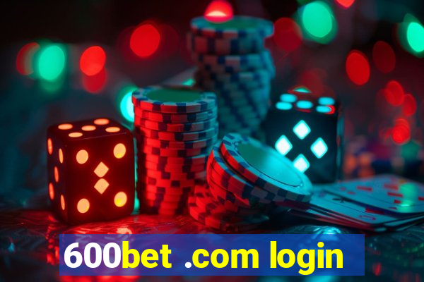 600bet .com login